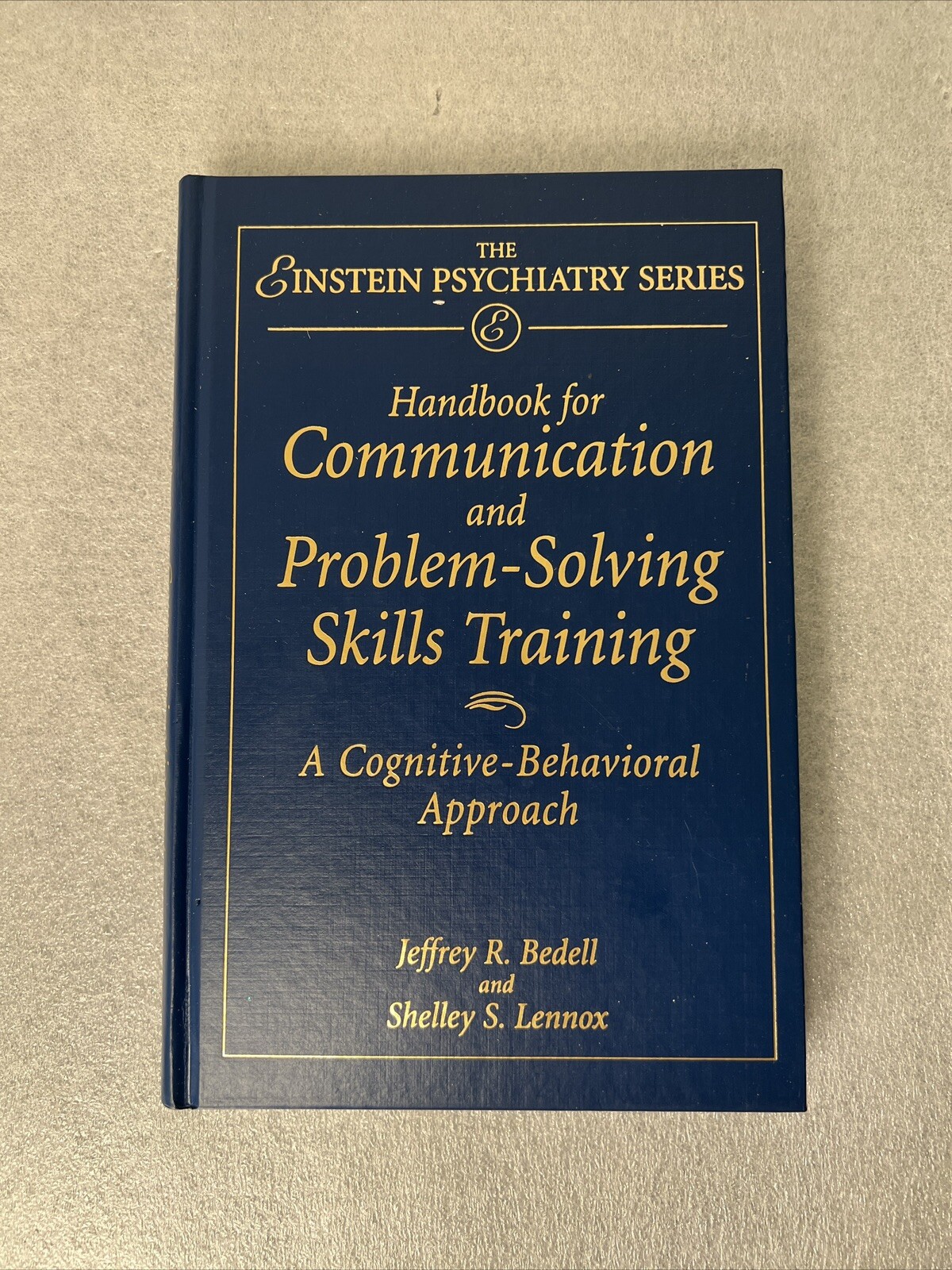 Handbook for Communication and Problem-Solving Skills Training : A Cognitive-…