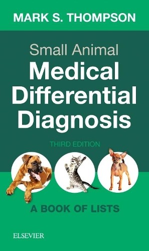 Mark Thompson Small Animal Medical Differential Diagnosi (Paperback) (UK IMPORT)