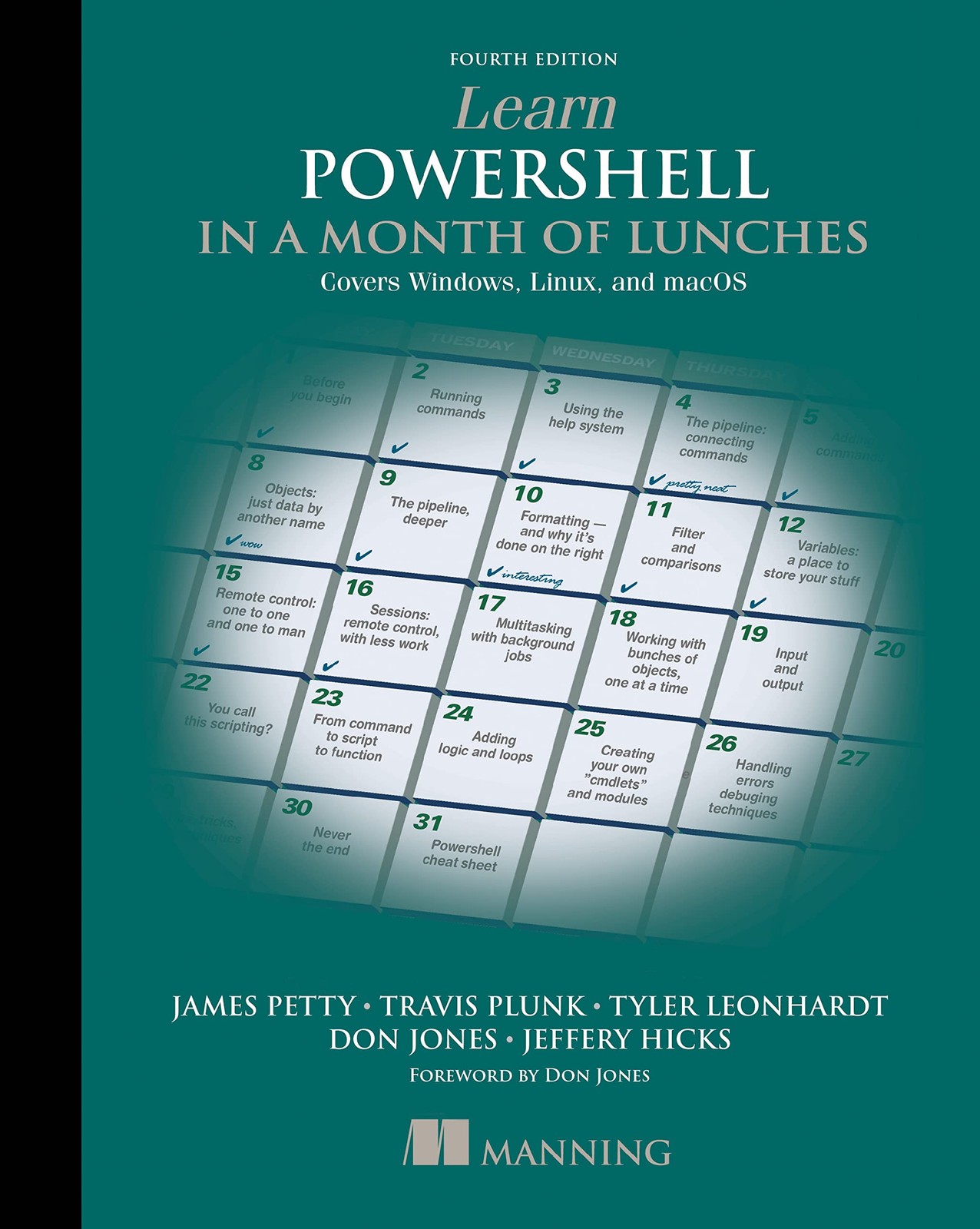 Learn PowerShell in a Month of Lunches, Fourth Edition: Covers Windows, Linu…