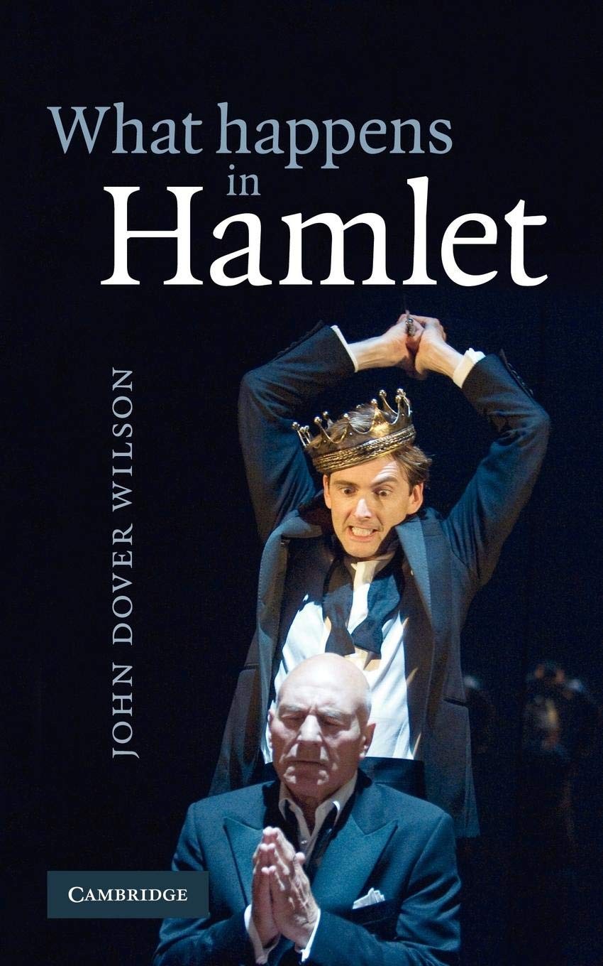 What Happens in Hamlet – paperback Wilson, John Dover