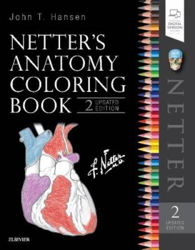 Netter&rsquo;s Anatomy Coloring Book Updated Edition, 2e (Netter Basic Science) – GOOD