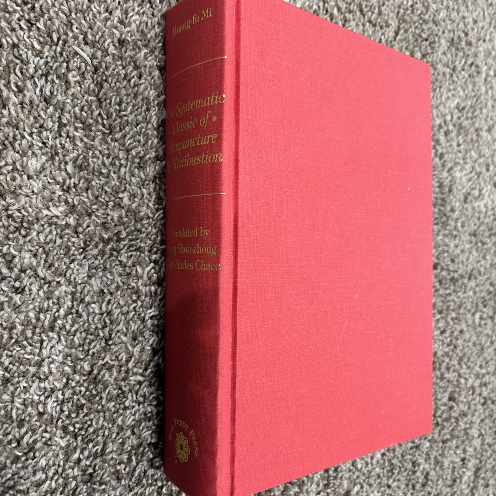 The Systematic Classic of Acupuncture & Moxibustion Jia Yi Jing Hardcover
