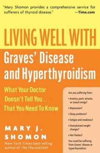 Living Well with Graves&rsquo; Disease and Hyperthyroidism: What Your Doctor Do – GOOD