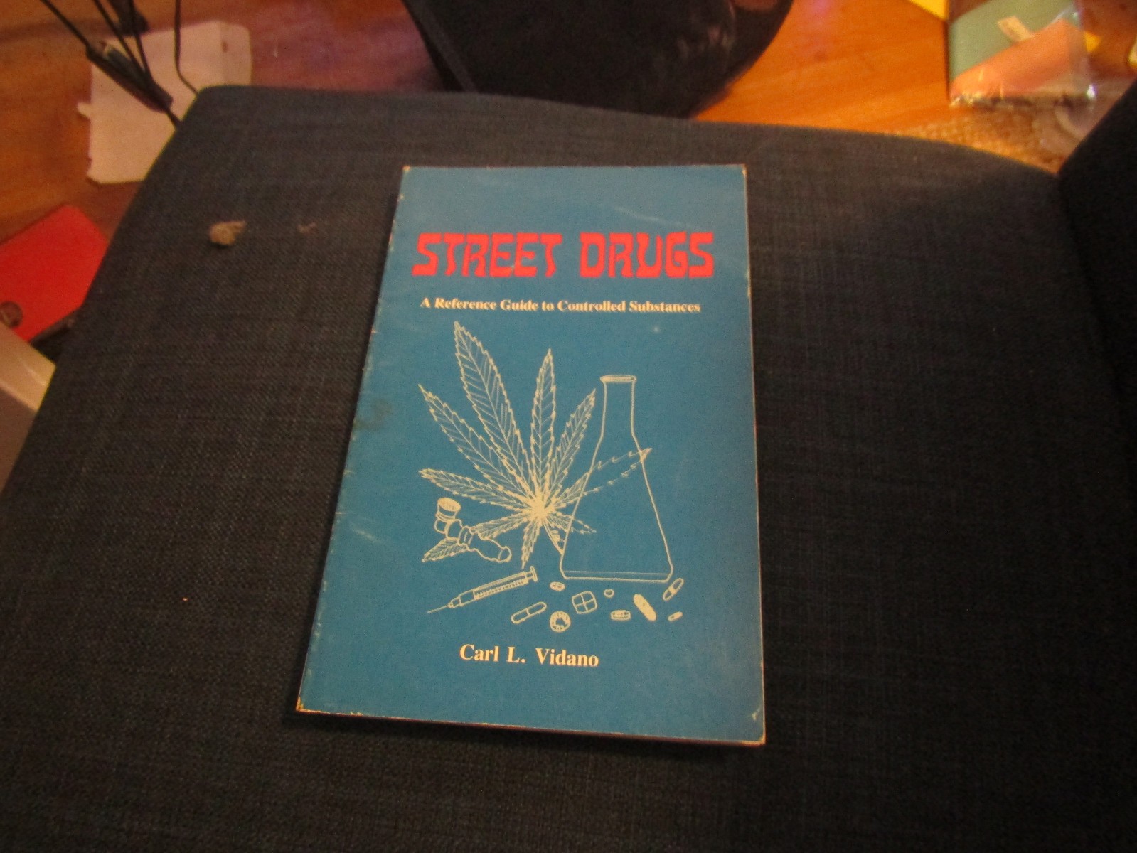Street Drugs: A Reference Guide to Controlled Substances 1986 Vintage