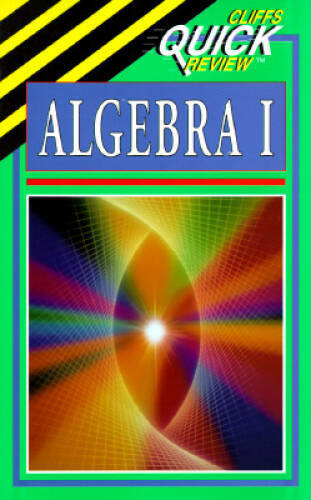 Algebra I (Cliffs Quick Review) – Paperback By Bobrow, Jerry – VERY GOOD