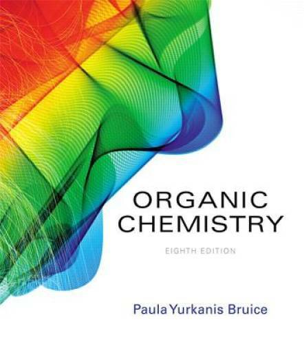 Organic Chemistry (8th Edition) – Hardcover By Bruice, Paula Yurkanis – GOOD