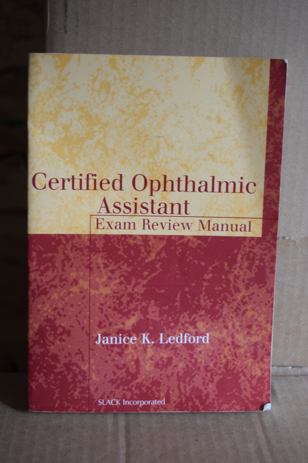 Certified Ophthalmic Assistant Exam Review Manual