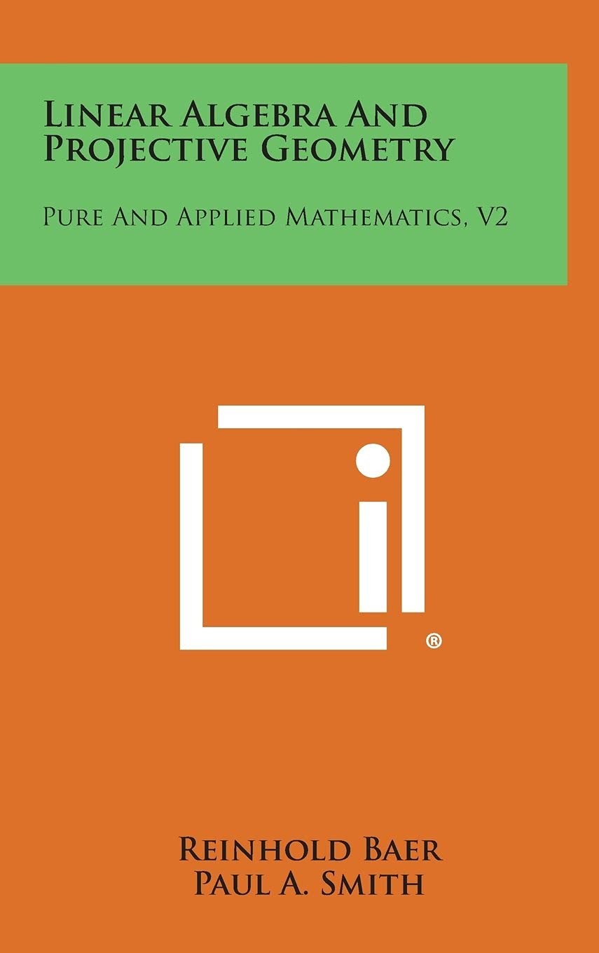 Linear Algebra and Projective Geometry (Dover Books on Mathematics)