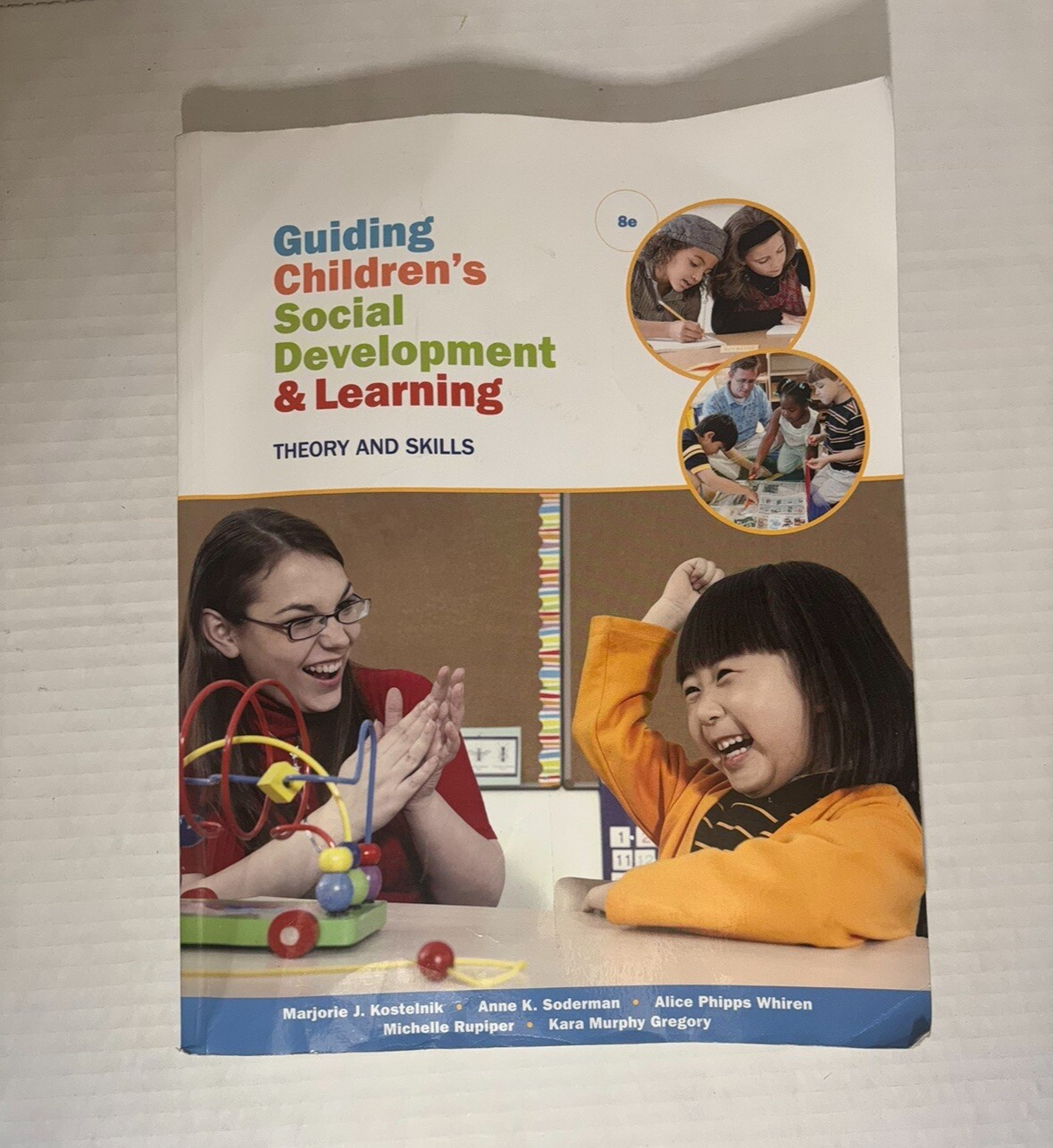Guiding Children’s Social DevelopmentAnd LearningByMarjorieKostelnik Paperback