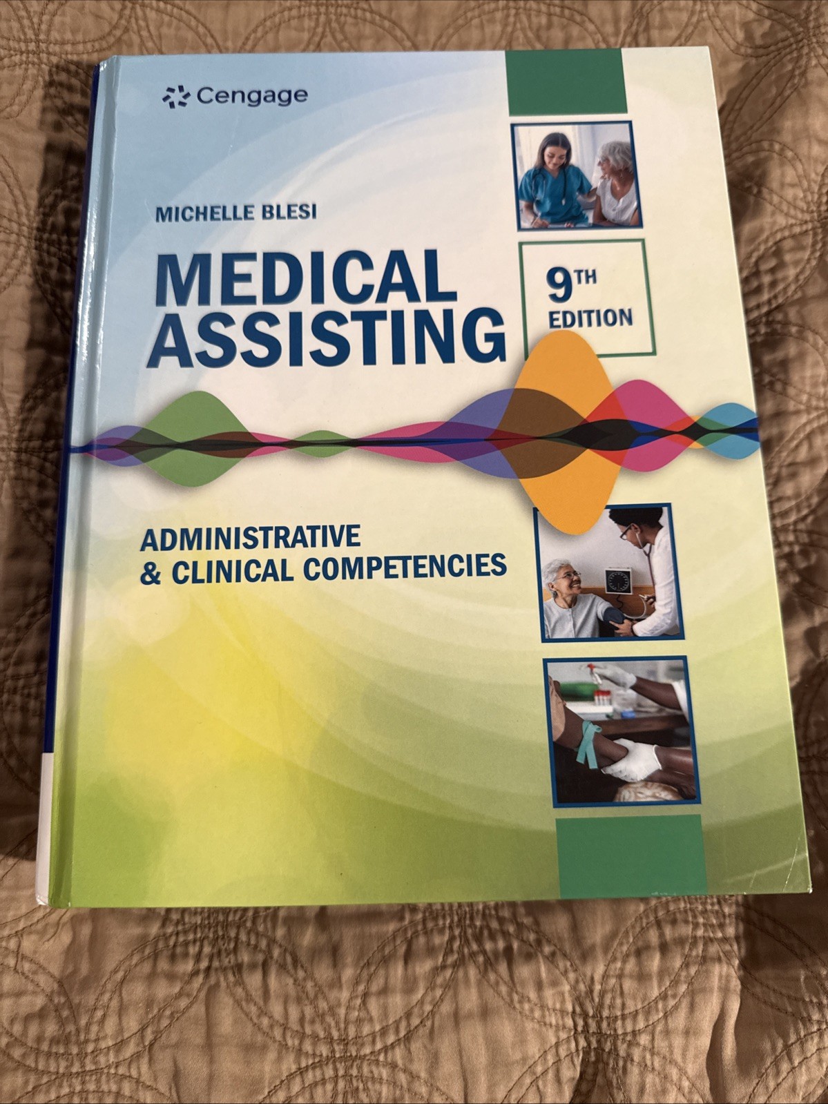 Medical Assisting: Administrative Clinical Competencies 9th Michelle Blesi 2022
