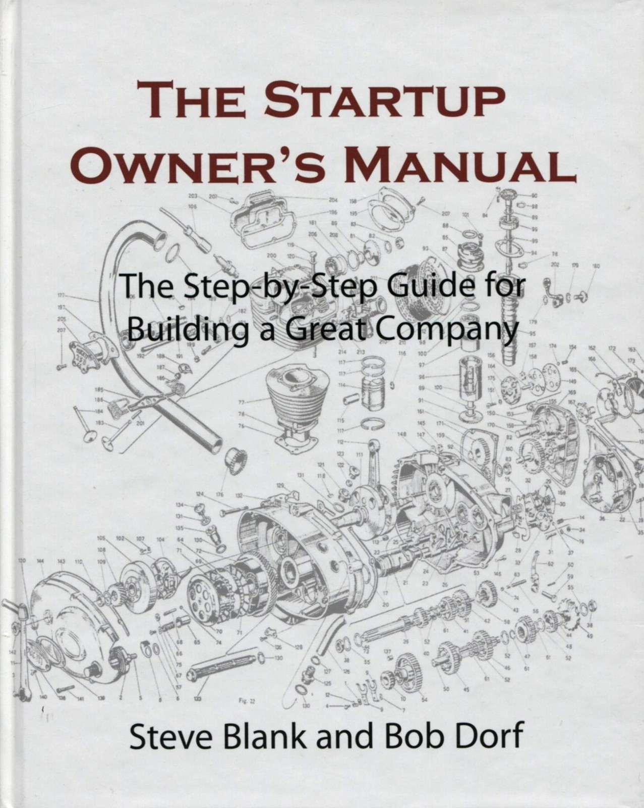 The Startup Owner&rsquo;s Manual: The Step-by-Step Guide for Building a Great Comp…