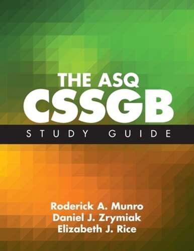The ASQ CSSGB Study Guide by Roderick A Munro: Used