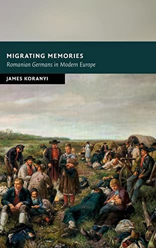 MIGRATING MEMORIES by James Koranyi University of Durham Hardback Self Help