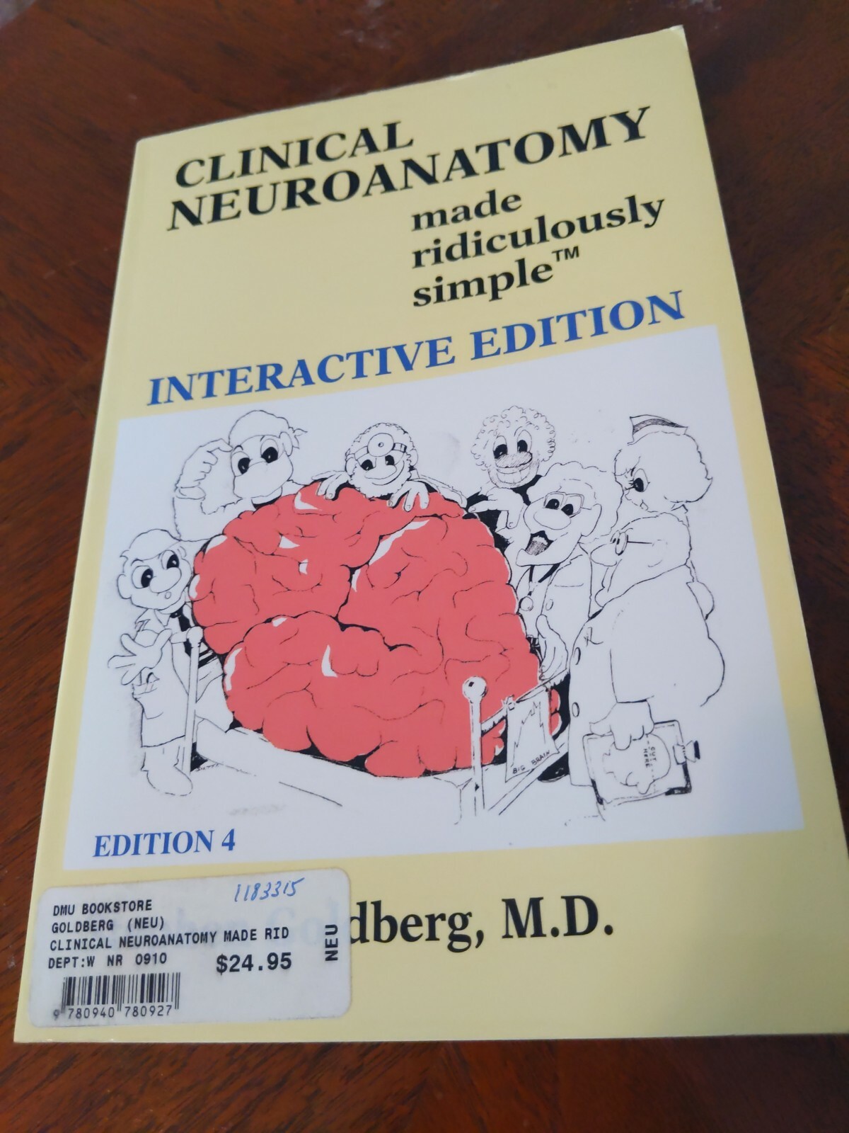 Clinical Neuroanatomy Made Ridiculously Simple by Stephen Goldberg (2010, Trade…