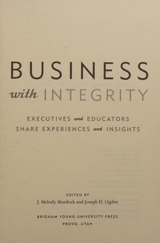 Business with Integrity by Murdock, J. Melody; Ogden, Joseph D., Acceptable Book