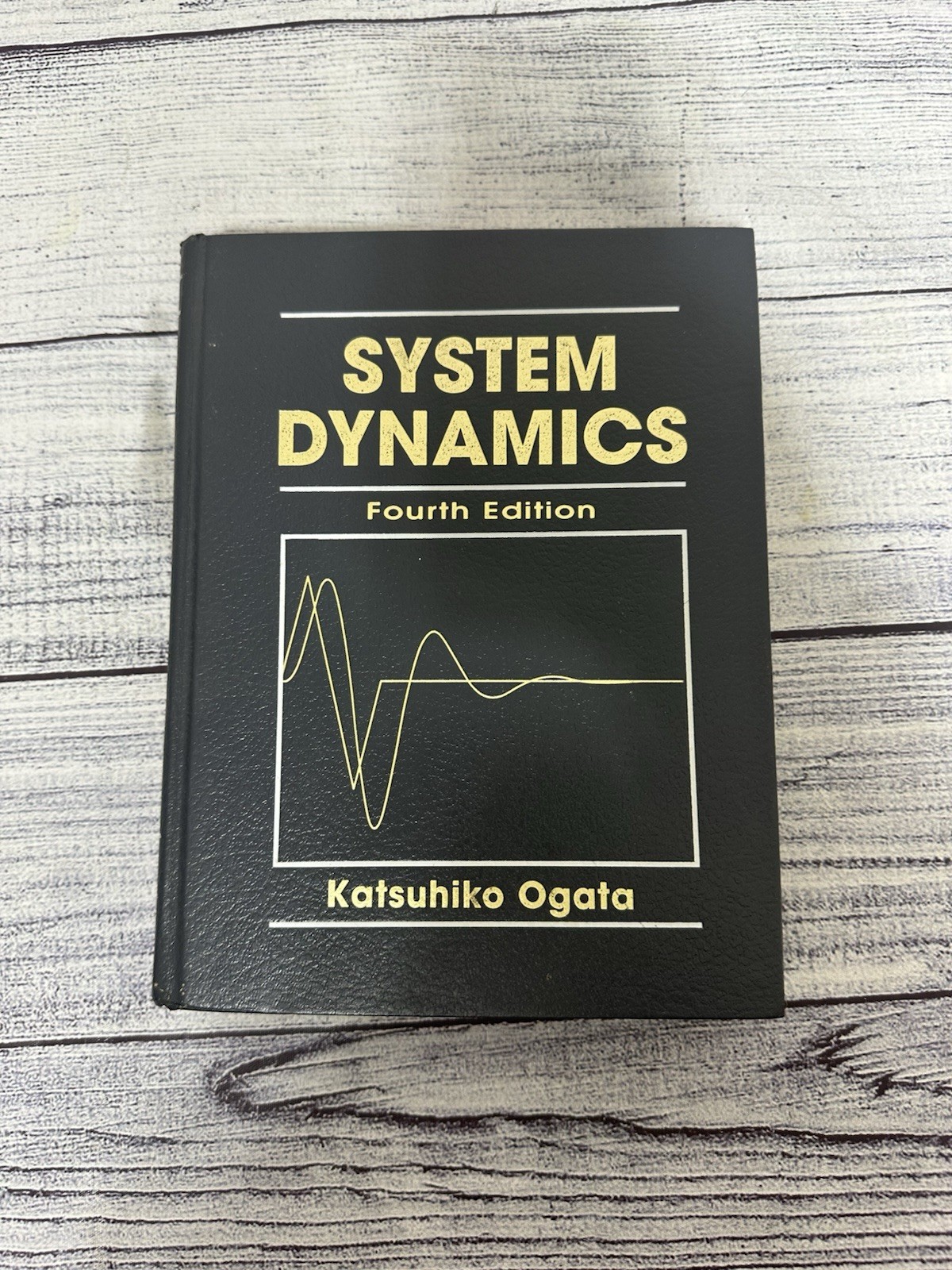 System Dynamics by Katsuhiko Ogata (Fourth Edition) – Hardcover