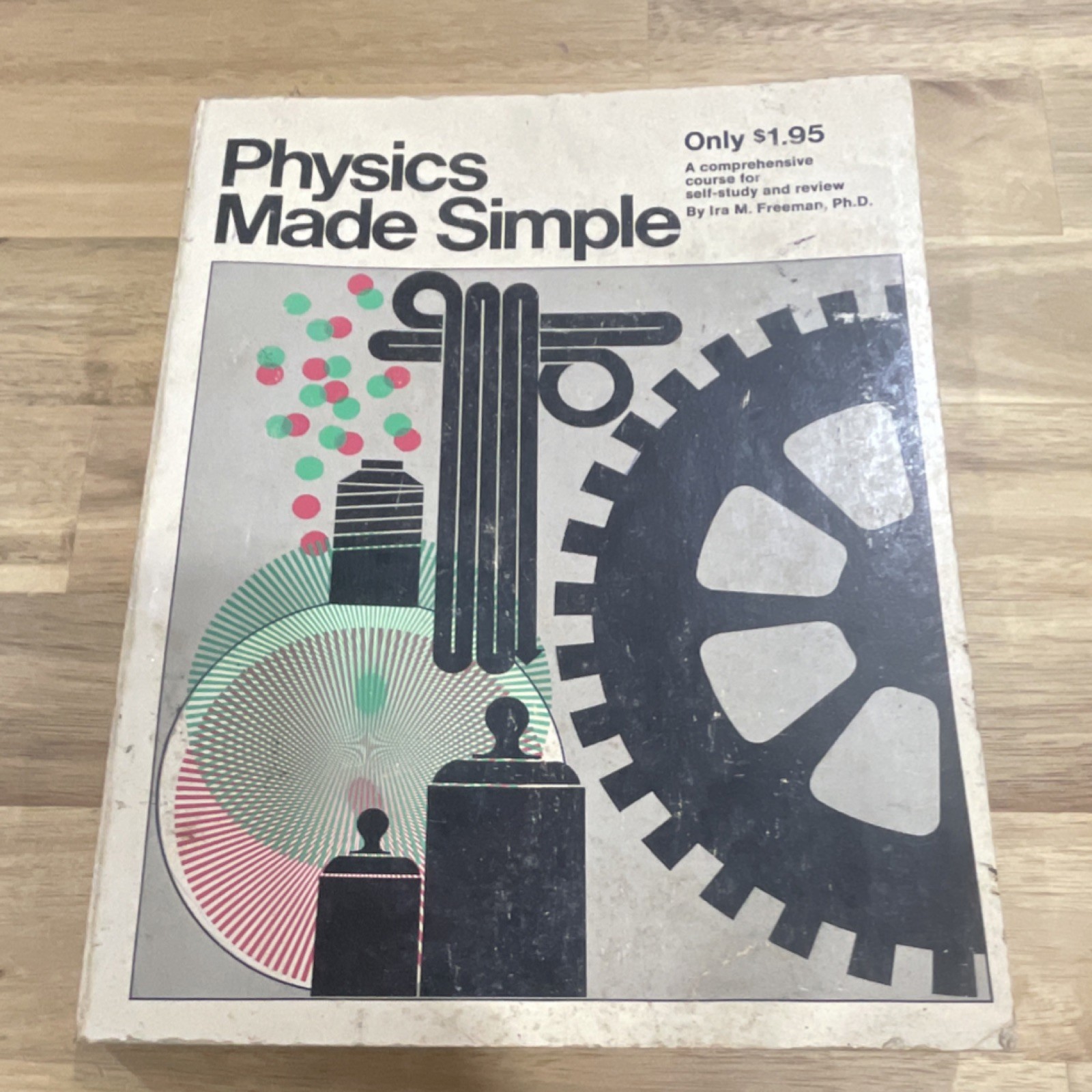 Physics Made Simple Ira M. Freeman Doubleday Made Simple Books Physics Textbook