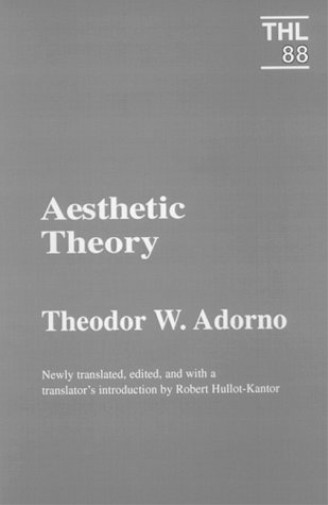 Theodor W. Adorno Adorno Aesthetic Theory (Paperback)