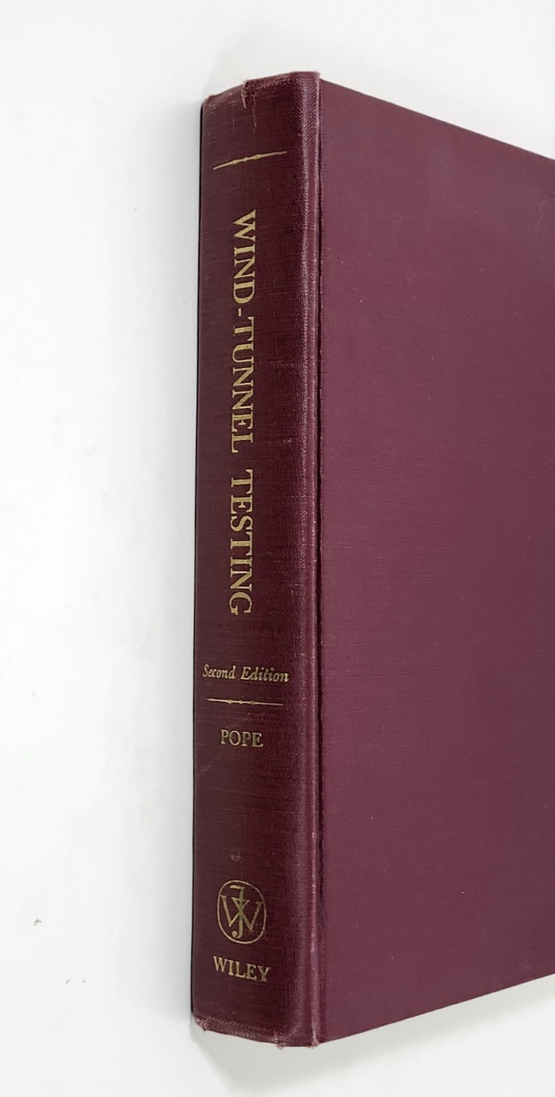 Wind-Tunnel Testing by Alan Pope -Second Ed. (1954, HC) John Wiley & Sons