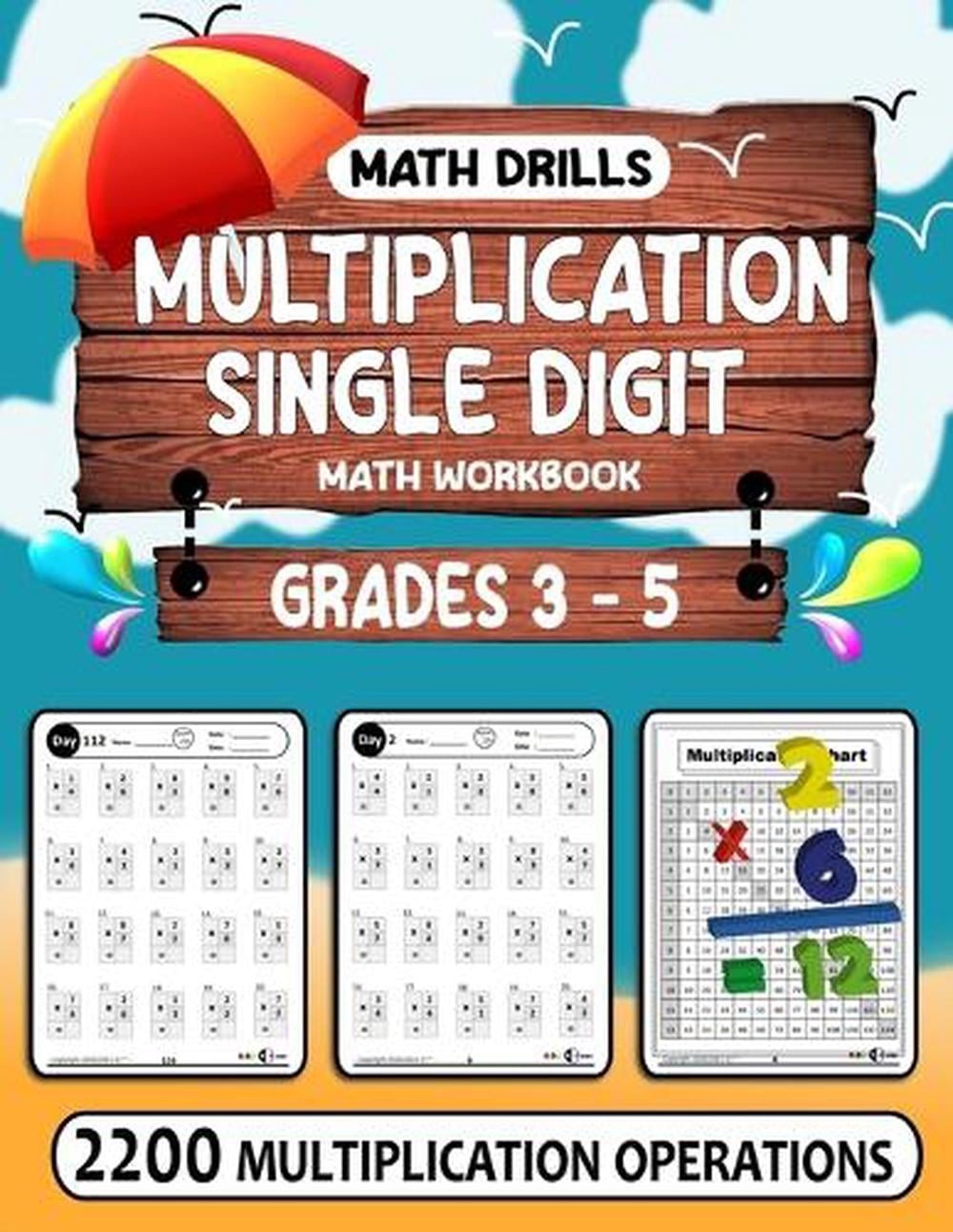 Multiplication Workbook single Digit: 110 Practice Pages Math Drills For Grades