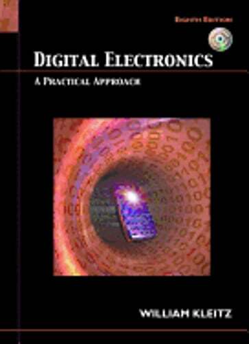 Digital Electronics: A Practical Approach by William Kleitz: Used