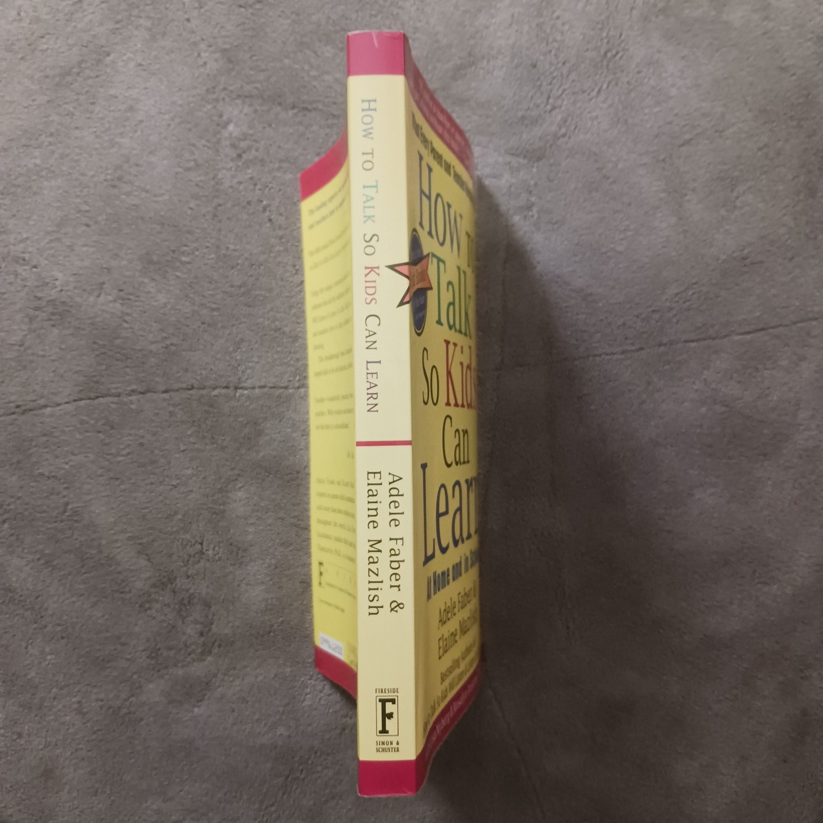 How To Talk So Kids Can Learn (The How To Talk Series), USED-Very Good, Faber, A