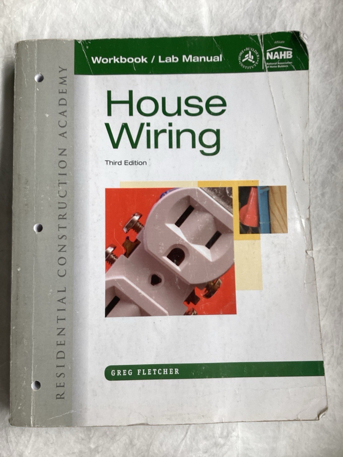 Residential Construction Academy : House Wiring by Gregory W. Fletcher (2011,…