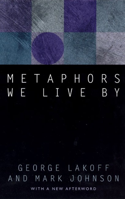 Metaphors We Live by (Revised) Paperback by George Lakoff