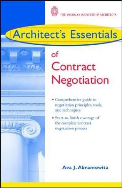 Architect&rsquo;s Essentials of Contract Negotiation Paperback Ava J. A