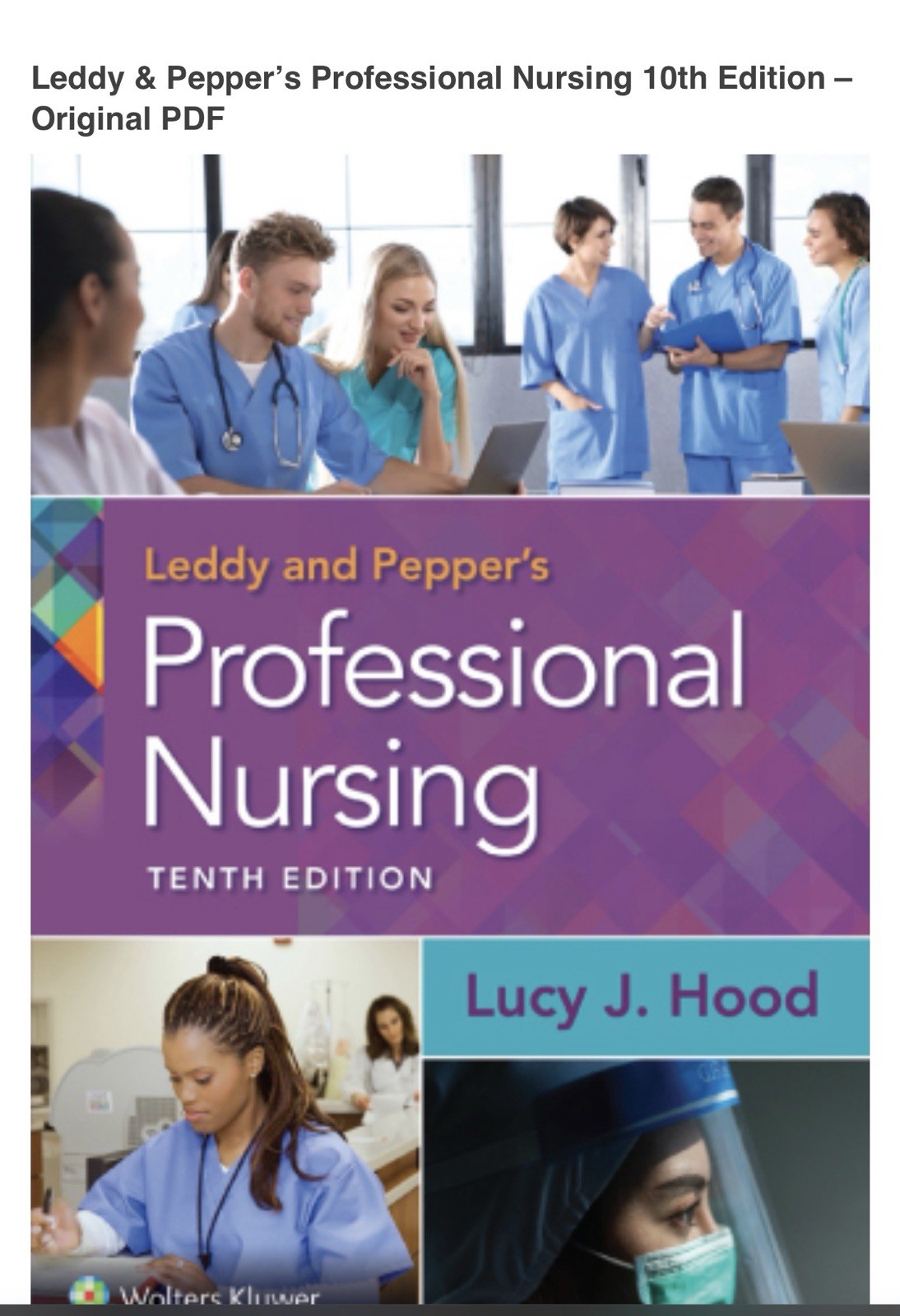 Leddy & Pepper&rsquo;s Professional Nursing 10th Ed – PDF DELIVERED ELECTRONICALLY