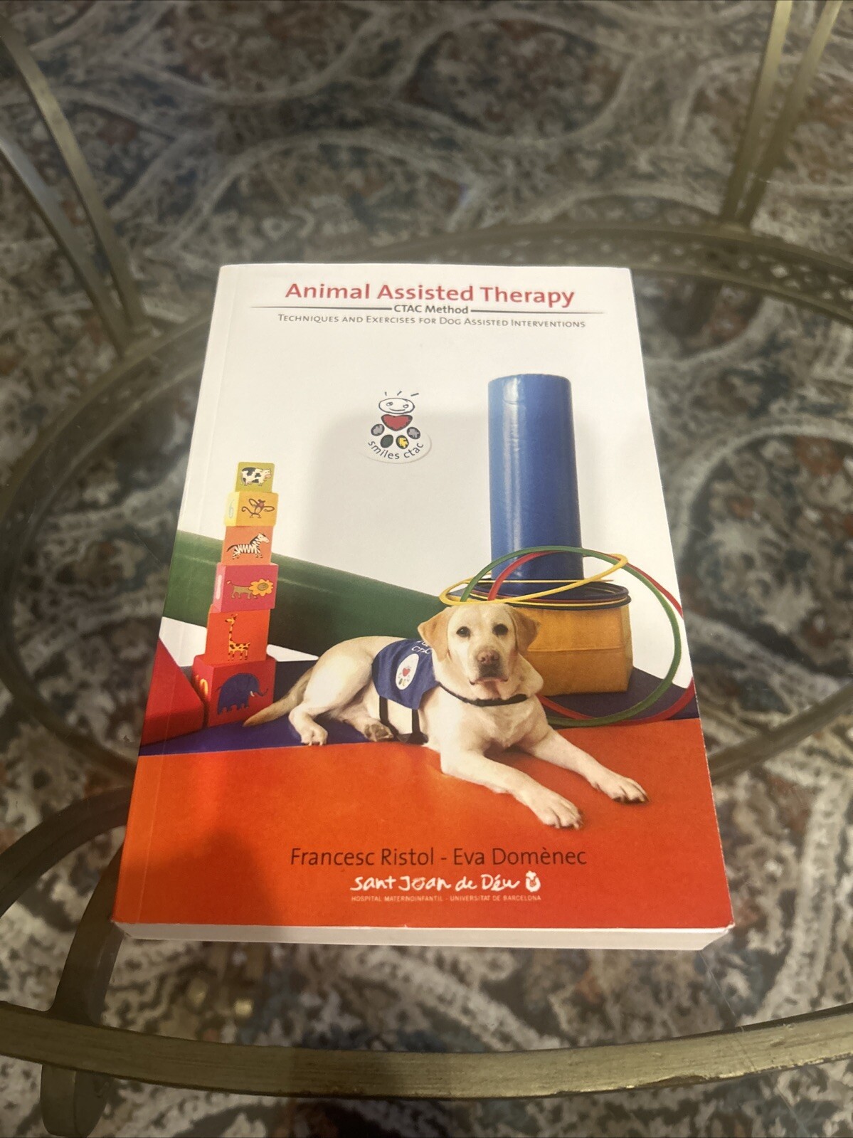 Animal Assisted Therapy: Techniques and Exercices for Dog Assisted Interventions