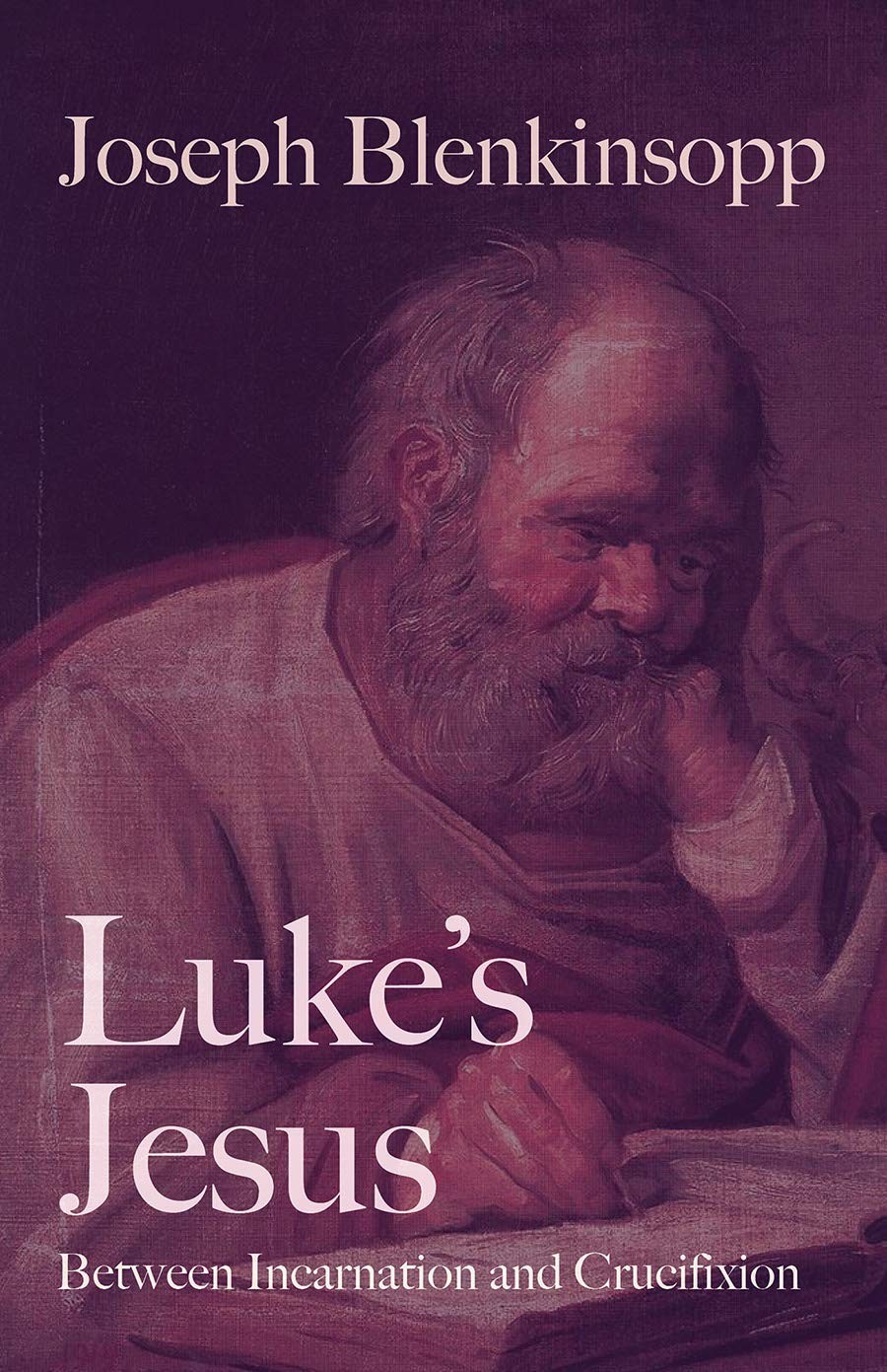 Luke&rsquo;s Jesus: Between Incarnation and Crucifixion