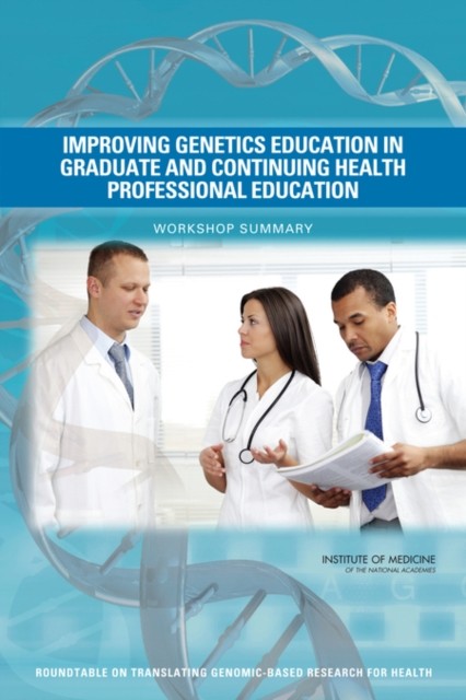 IMPROVING GENETICS EDUCATION IN GRADUATE by AUTHOR STATED, NO Paperback Business