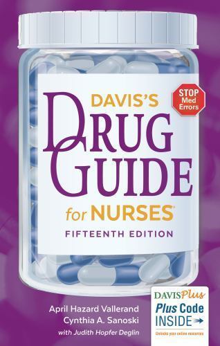 Davis&rsquo;s Drug Guide for Nursesr by April Hazard Vallerand PhD RN FAAN