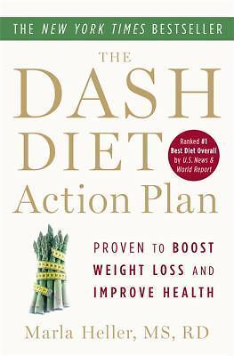 A Dash Diet Book Ser.: DASH Diet Action Plan : Proven to Lower Blood Pressure…