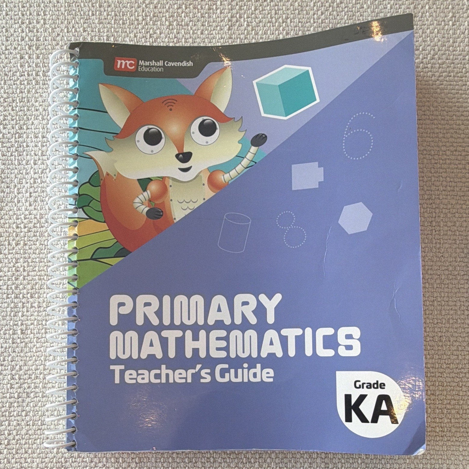 Marshall Cavendish Primary Mathematics Teacher&rsquo;s Guide KA Spiral