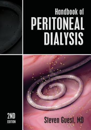 Handbook of Peritoneal Dialysis: Second Edition by Guest, Steven