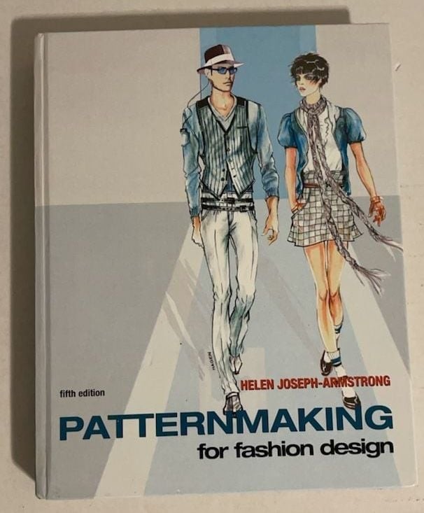 Pattern making for Fashion Design, 5th Edition by Helen Joseph-Armstrong