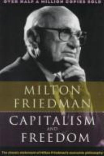 Capitalism and Freedom by Milton Friedman