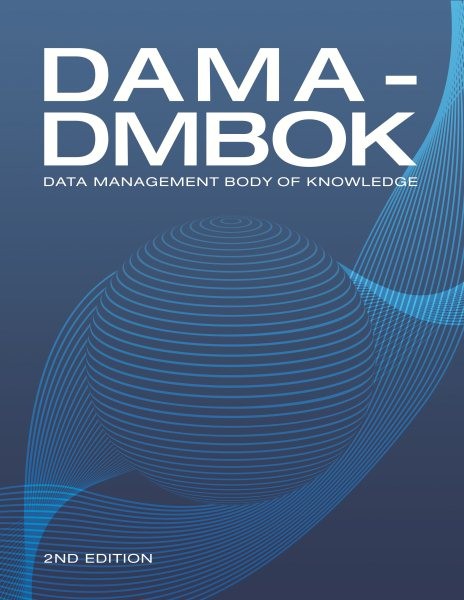 Dama-dmbok : Data Management Body of Knowledge, Paperback by Dama Internation…