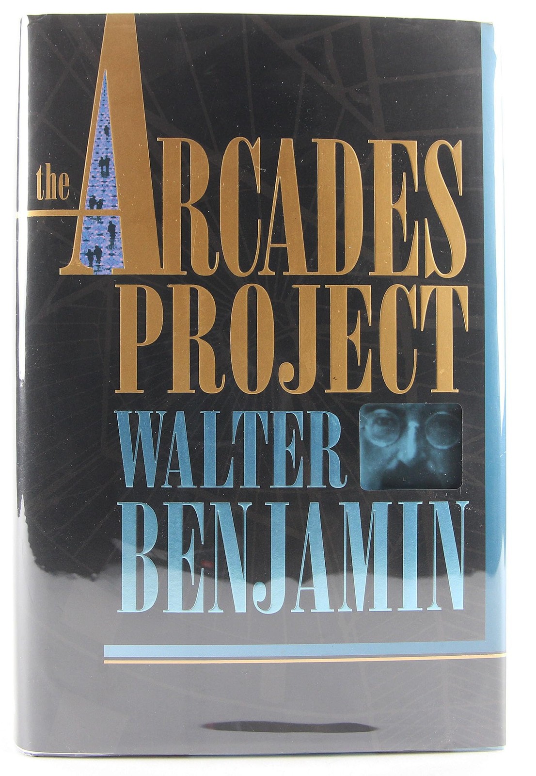 Arcades Project – Walter Benjamin, Harvard University Press, Hardcover