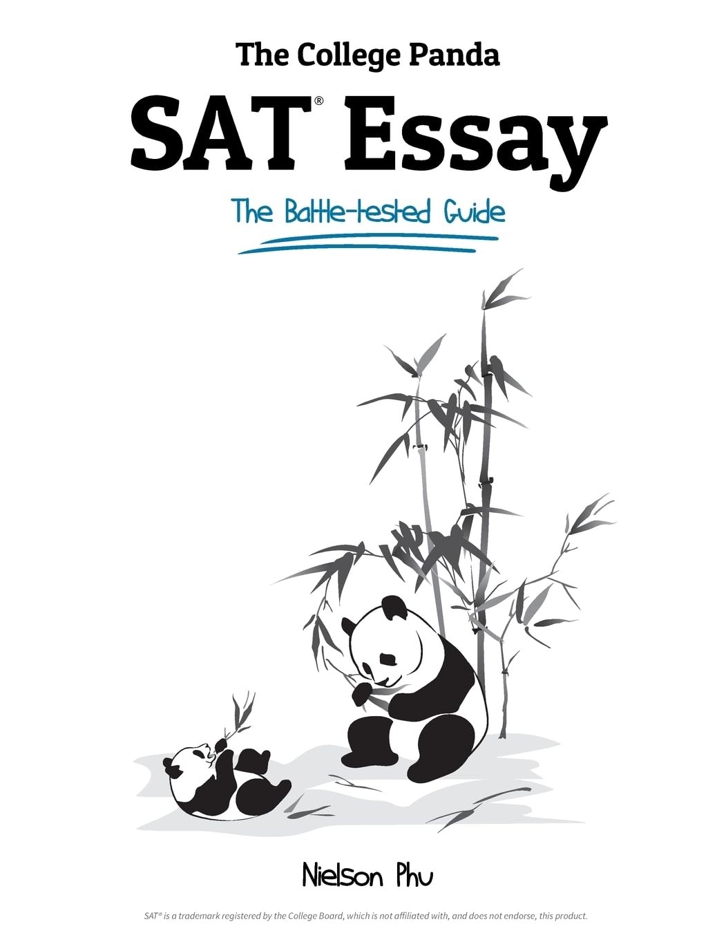 The College Panda&rsquo;s SAT Essay: The Battle-tested Guide for the New SAT 2016 …
