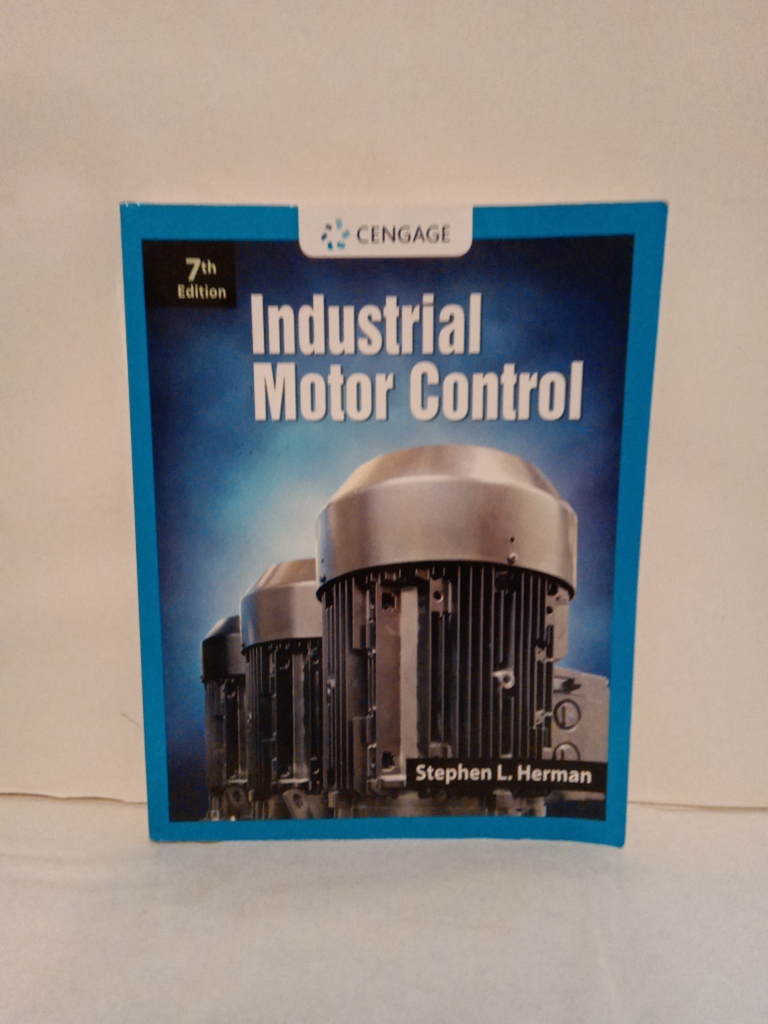 Industrial Motor Control – paperback Herman, Stephen – Cengage 7th Ed.