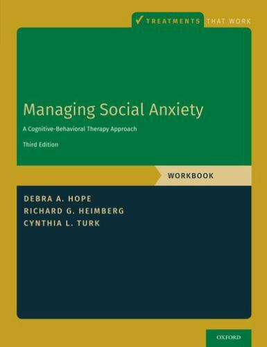 Managing Social Anxiety, Workbook: A Cognitive-Behavioral Therapy Approach (Trea
