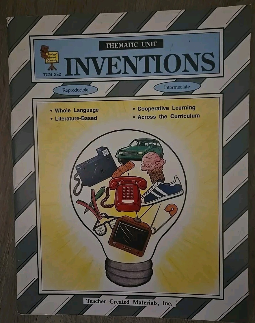INVENTIONS Thematic Unit Teacher Created Materials © 1993 80 pages science theme