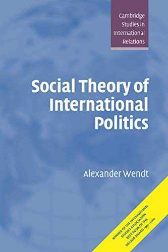 Social Theory of International – Paperback, by Wendt Alexander – Very Good