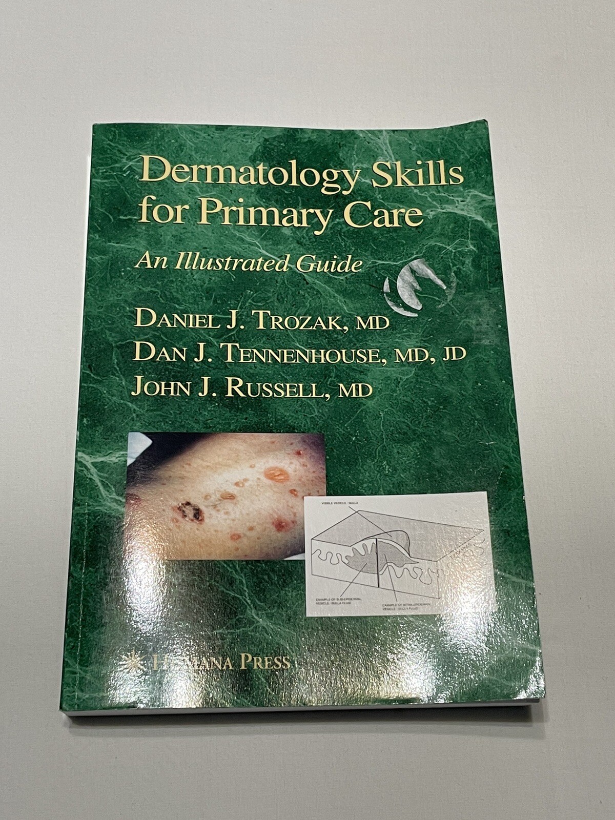 Dermatology Skills for Primary Care An Illustrated Guide, Paperback New 1223