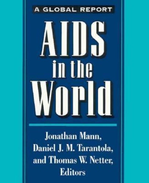 AIDS in the World 1992 Paperback