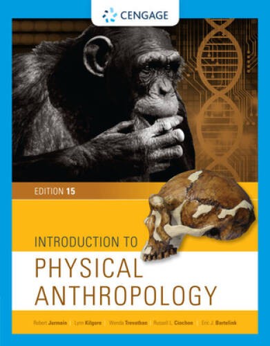 Introduction to Physical Anthropology – Paperback By Jurmain, Robert – VERY GOOD