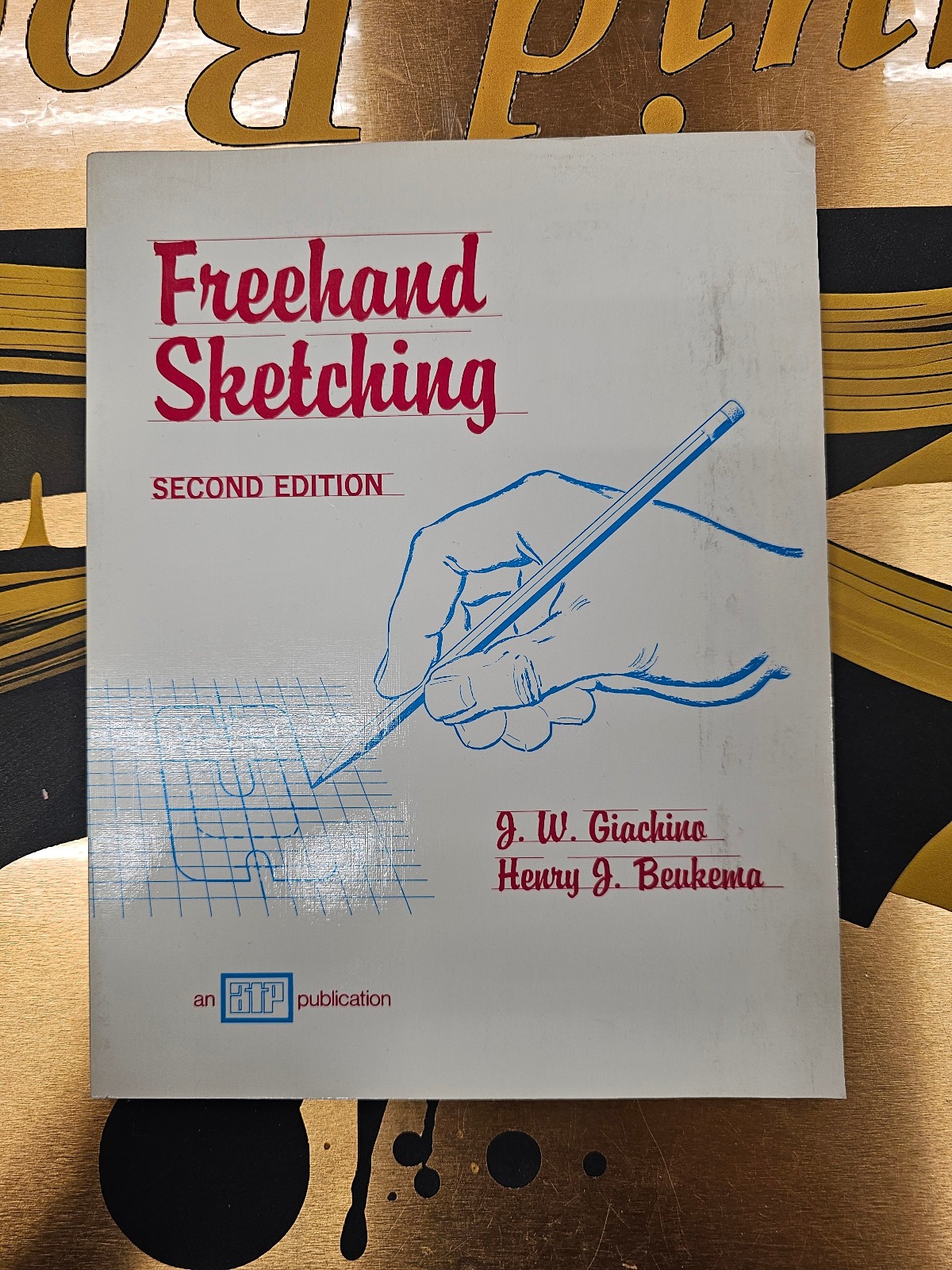 Freehand Sketching Second Edition By J. W. Giachino Text/Workbook Illustrated